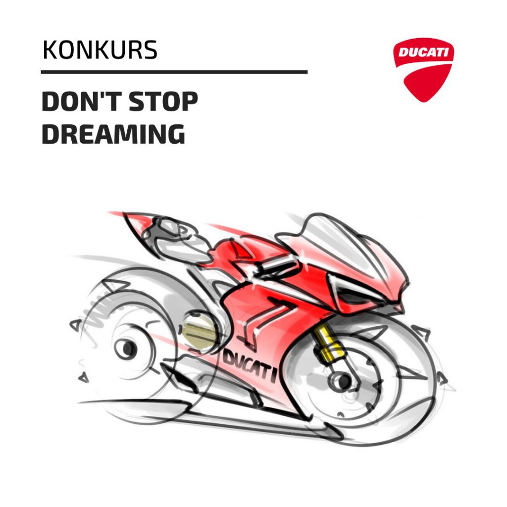 Ducati konkurs DontStopDreamin