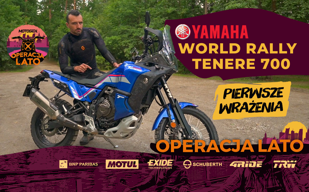 Yamaha Tenere 700 World Rally 2023 – nowe wcielenie Teresy! [pierwsze wrażenia, video #OperacjaLato]