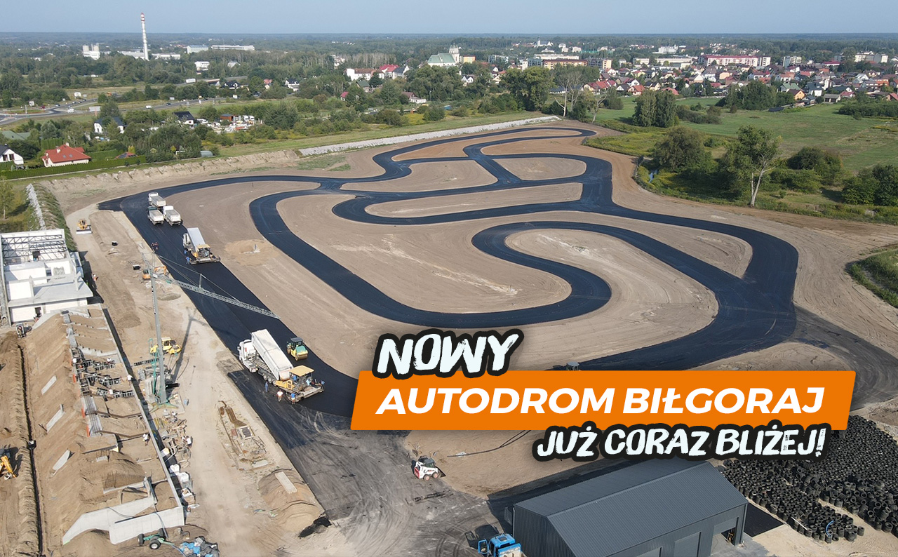 Koniec budowy Autodromu Biłgoraj coraz bliżej! [zdjęcia i kiedy otwarcie]