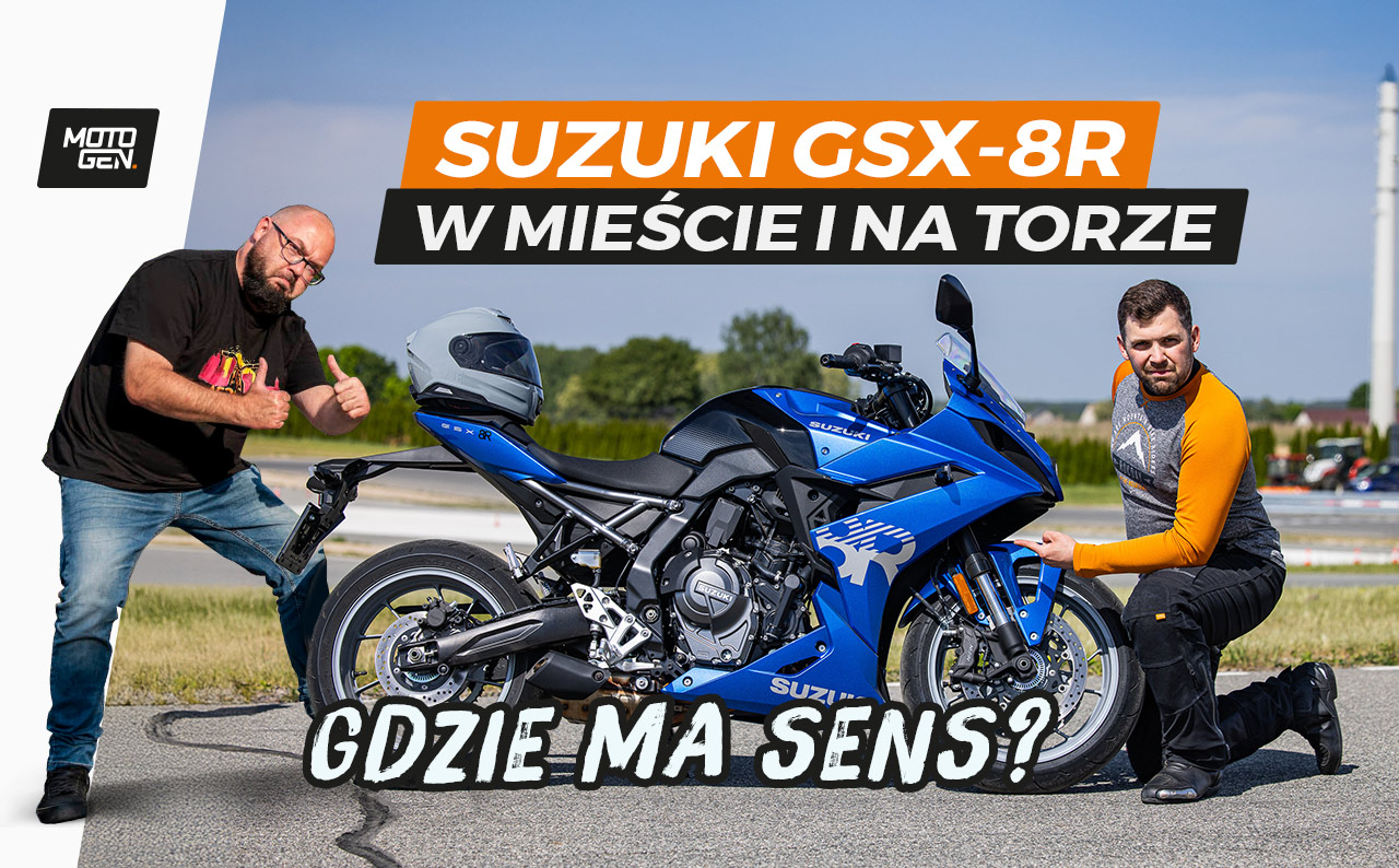 Suzuki GSX-8R (Travel Pack) – sportu i miejskiej wygody? [TEST, FILM, opinia, wrażenia, zdjęcia]